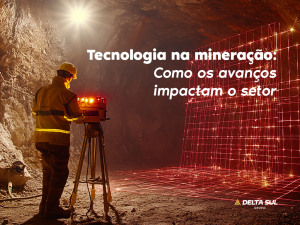 Read more about the article TECNOLOGIA NA MINERAÇÃO – COMO OS AVANÇOS IMPACTAM O SETOR.